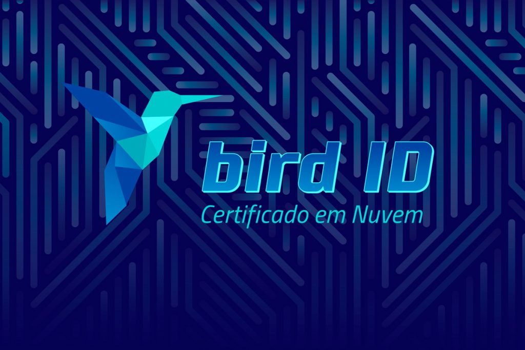 Bird ID é o certificado digital na nuvem